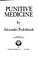 Cover of: Punitive medicine