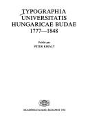 Cover of: Typographia Universitatis Hungaricae Budae, 1777-1848