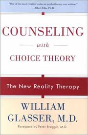 Counseling with Choice Theory by William Glasser