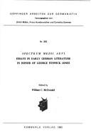 Spectrum Medii Aevi by George Fenwick Jones, William C. McDonald