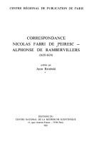 Cover of: Correspondance, Nicolas Fabri de Peiresc-Alphonse de Rambervillers, 1620-1624
