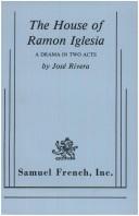 Cover of: The house of Ramón Iglesia: a drama in two acts