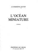 Cover of: L' océan miniature: roman