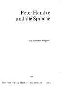 Peter Handke und die Sprache by Gunther Sergooris