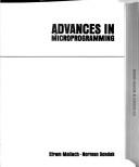 Cover of: Advances in microprogramming by [edited by] Efrem Mallach, Norman Sondak.