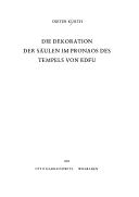 Cover of: Die Dekoration der Säulen im Pronaos des Tempels von Edfu