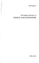 Cover of: The Penguin dictionary of design and designers