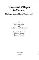 Cover of: Towns and villages in Canada: the importance of being unimportant