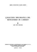 Cover of: Colección diplomática del monasterio de Carrizo by [transcripción por] María Concepción Casado Lobato.