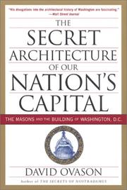 Cover of: The Secret Architecture of Our Nation's Capital by David Ovason