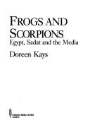 Cover of: Frogs and scorpions | Doreen Kays