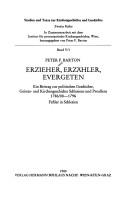 Erzieher, Erzähler, Evergeten by Peter Friedrich Barton
