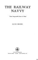 Cover of: The railway navvy: "that despicable race of men"