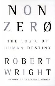 Cover of: Nonzero: The Logic of Human Destiny
