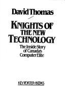 Knights of the new technology by Thomas, David