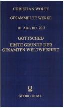 Cover of: Erste Gründe der gesamten Weltweisheit: Ausgabe letzter Hand