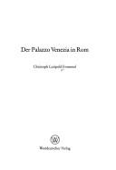 Cover of: Der Palazzo Venezia in Rom by Christoph Luitpold Frommel