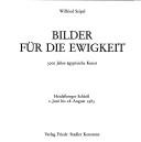 Cover of: Bilder für die Ewigkeit by Wilfried Seipel