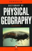 Cover of: The Penguin dictionary of physical geography by J. B. Whittow