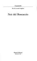 Cover of: Noi del boscaccio by Giovannino Guareschi