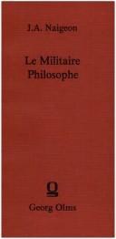 Cover of: Le militaire philosophe by Jacques André Naigeon