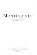 Cover of: Montesquieu by Jean Starobinski