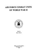 Cover of: Air Force combat units of World War II by edited by Maurer Maurer.