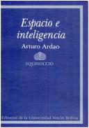 Espacio e inteligencia by Arturo Ardao