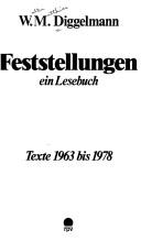 Cover of: Feststellungen: ein Lesebuch : Texte 1963 bis 1978