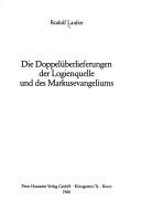 Cover of: Die Doppelüberlieferungen der Logienquelle und des Markusevangeliums