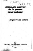 Cover of: Antología general de la poesía nicaragüense by Jorge Eduardo Arellano.