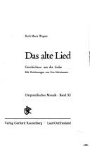 Cover of: Das Alte Lied: Geschichten um die Liebe