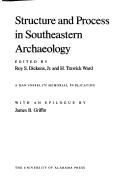 Cover of: Structure and process in southeastern archaeology