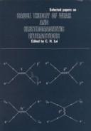 Cover of: Selected papers on gauge theory of weak and electromagnetic interactions