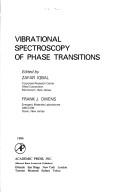 Cover of: Vibrational spectroscopy of phase transitions