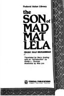 Cover of: The son of mad Mat Lela by Ishak Haji Muhammad.