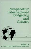 Cover of: Comparative international budgeting and finance | 