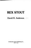 Rex Stout by Anderson, David R.