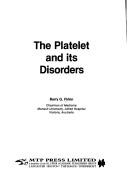 Cover of: The platelet and its disorders