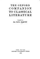 Cover of: The Oxford companion to classical literature by Sir Paul Harvey