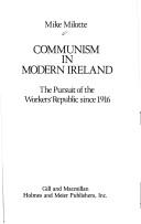Cover of: Communism in modern Ireland | Mike Milotte