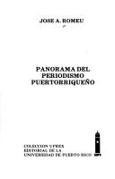 Cover of: Panorama del periodismo puertorriqueño by José A. Romeu