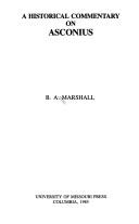A historical commentary on Asconius by B. A. Marshall