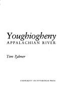 Youghiogheny, Appalachian River by Tim Palmer