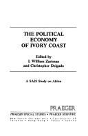 Cover of: The Political economy of Ivory Coast
