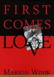 Cover of: First comes love by Marion Winik