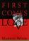 Cover of: First comes love