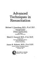 Cover of: Advanced techniques in resuscitation