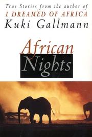 Cover of: African nights: true stories from the author of I dreamed of Africa