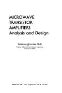 Cover of: Microwave transistor amplifiers by Guillermo Gonzalez, Guillermo Gonzalez